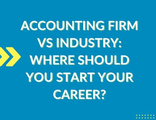 Accounting Firm vs Industry: Where should you start your career?