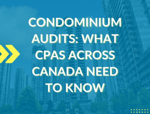 Condominium Audits: What CPAs Across Canada Need to Know